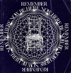 Ram Dass' Be Here Now